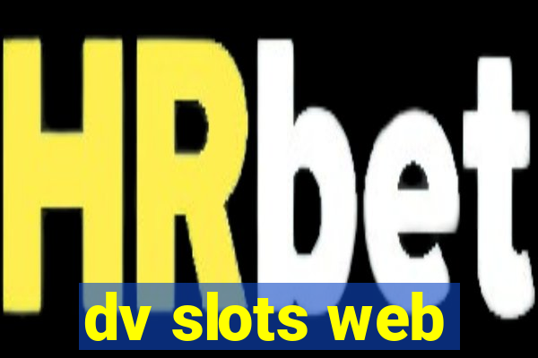 dv slots web